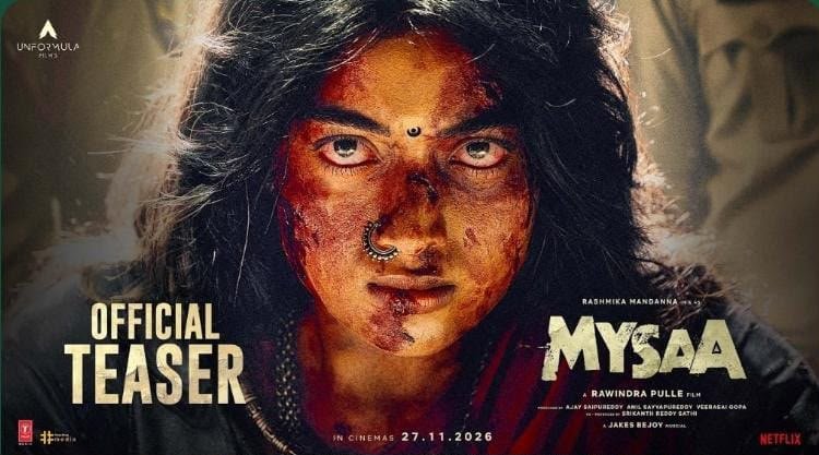 पिता-बेटी के रिश्ते में एक्शन का तड़का, ‘मायसा’ में बदली रश्मिका की दुनिया